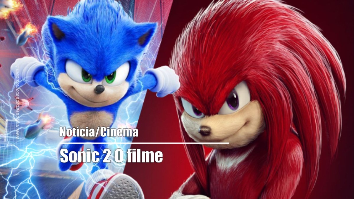 Imagens de Sonic 2 revelam Tails e Knuckles no filme