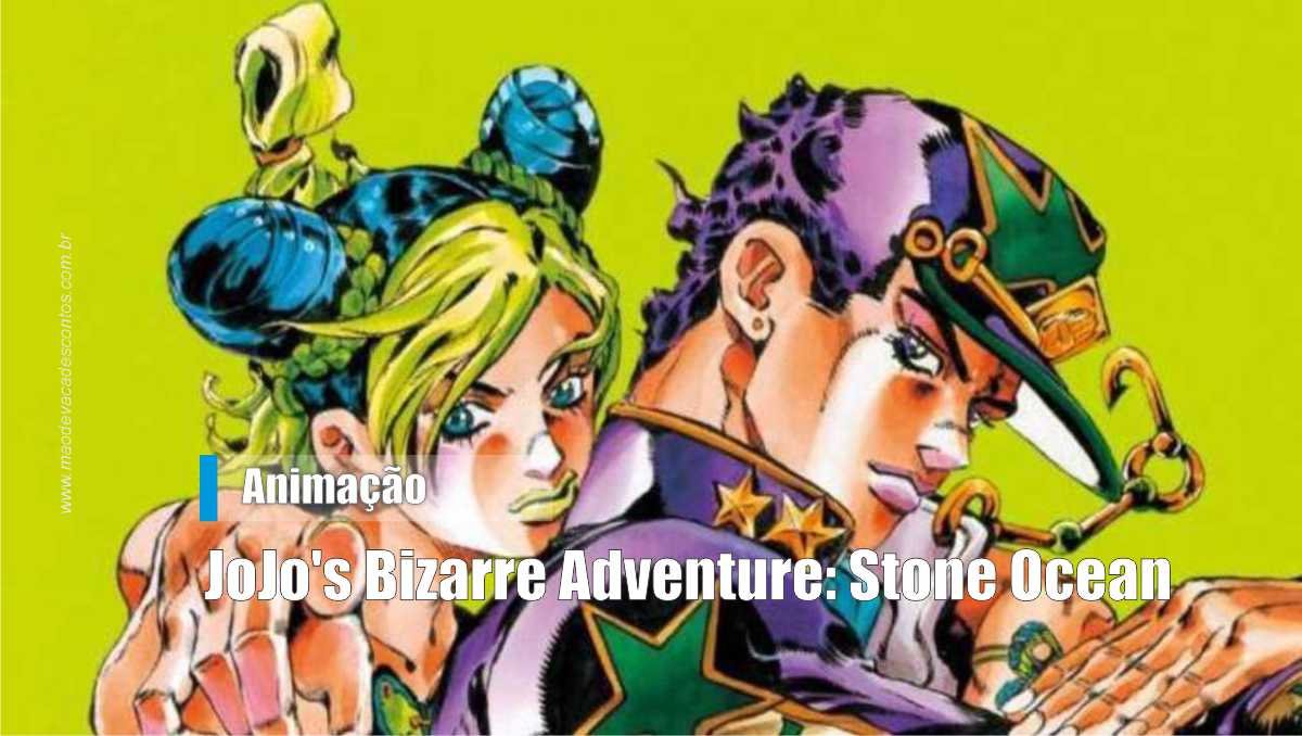 JoJo's Bizarre Adventure: Stone Ocean tem data de lançamento divulgada pela  Netflix