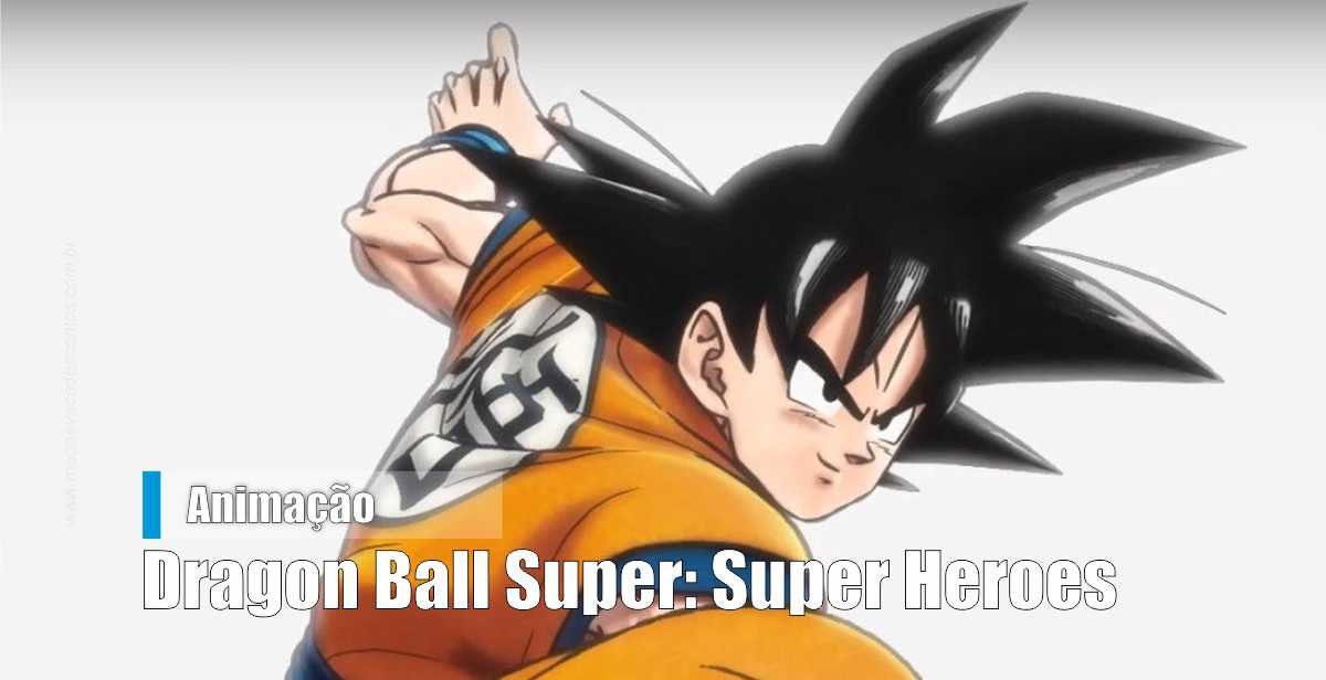 Filme Dragon Ball Super: Super Hero ganha nova data de lançamento