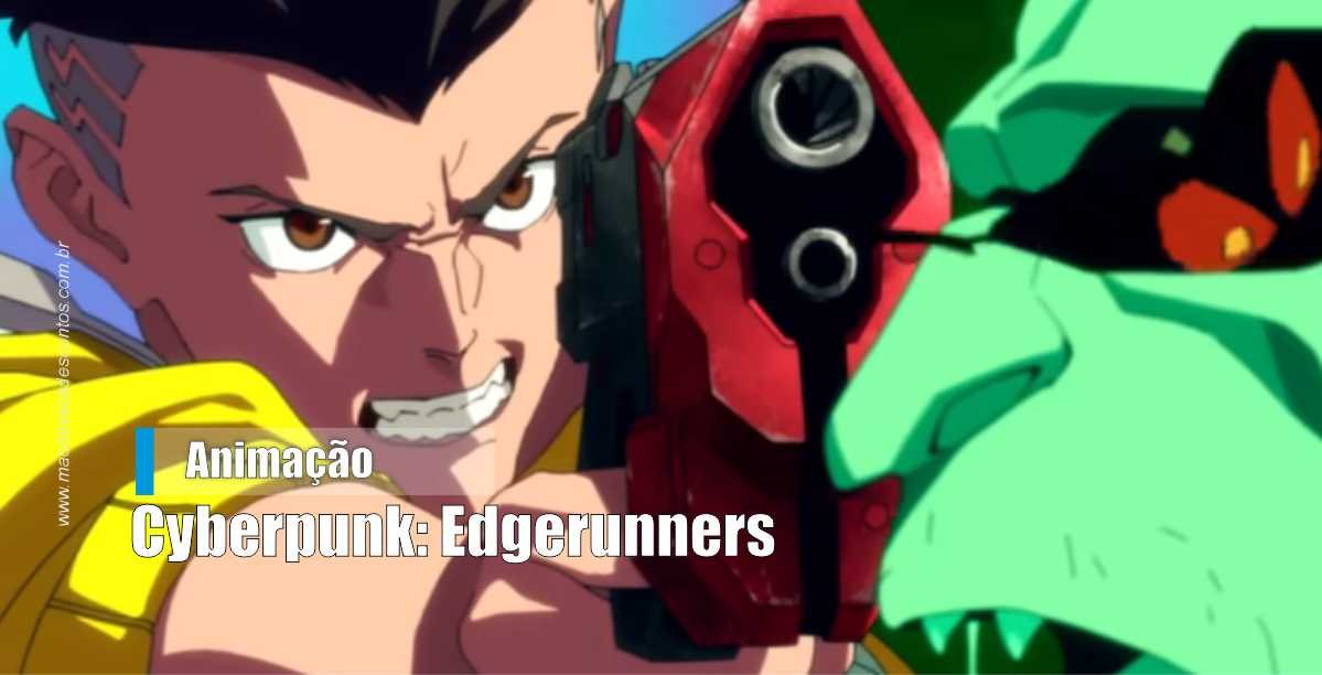 Cyberpunk: Edgerunners é premiado como Anime do Ano no Anime Awards 2023