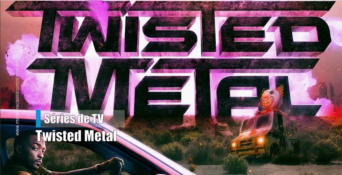 Twisted Metal (1ª Temporada) - 27 de Julho de 2023