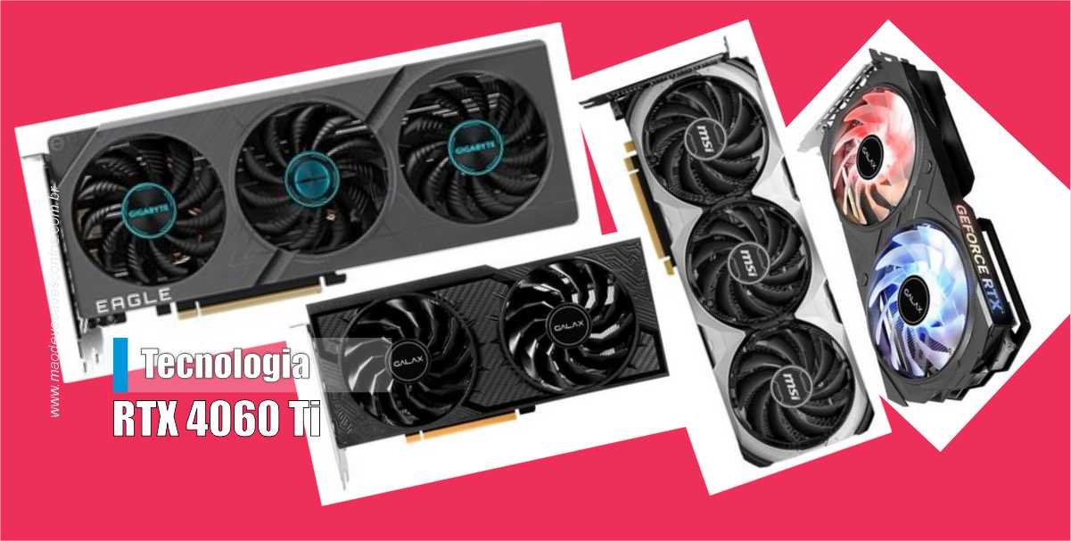 RTX 4060 Ti já disponível em pré-venda no Kabum: veja preços