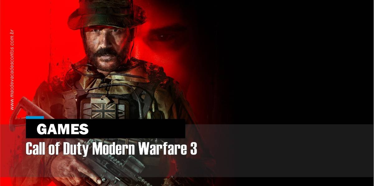 Confira os requisitos oficiais para jogar Call of Duty: Modern Warfare III  no PC - Mão de Vaca Descontos - Cashback, Cupons e Promoções